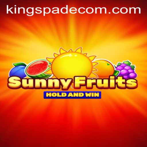 Unveiling the Excitement of SunnyFruits: A Gaming Experience with a Twist of KING SPADE