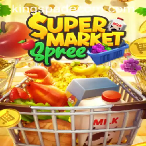 SupermarketSpree: A Comprehensive Guide to Mastering the Game with KING SPADE